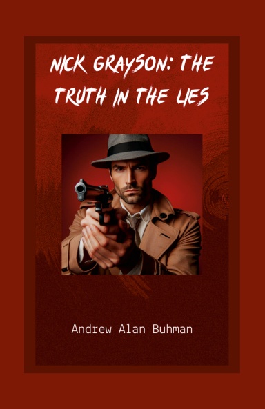 Nick Grayson: The Truth in the Lies