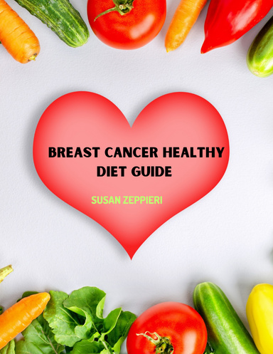 BREAST CANCER HEALTHY DIET GUIDE