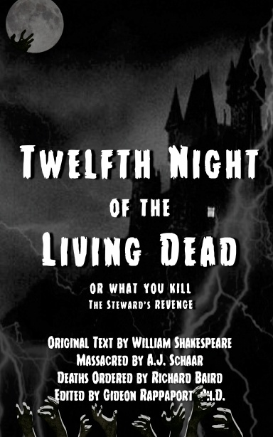 Twelfth Night of the Living Dead