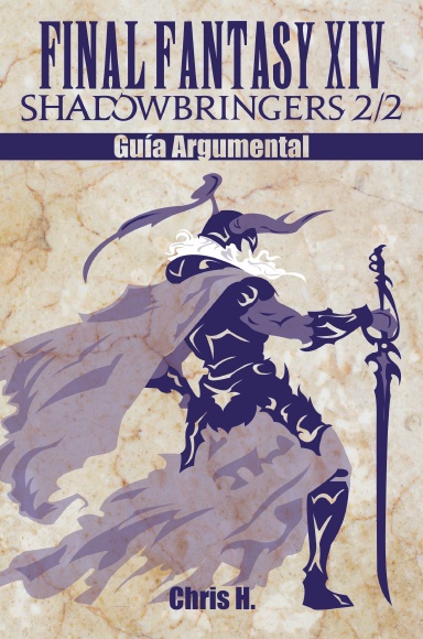 Final Fantasy XIV: Shadowbringers 2/2 - Guía Argumental (tapa dura)