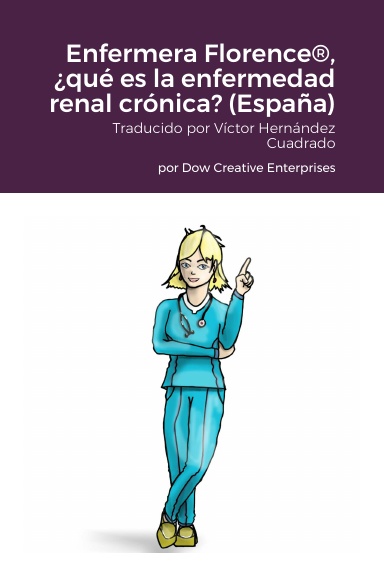 Enfermera Florence®, ¿qué es la enfermedad renal crónica? (España)