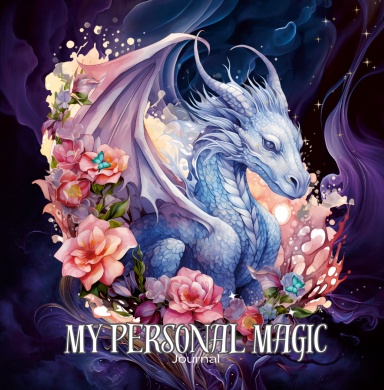 My Personal Magic Journal - Dragon Magic