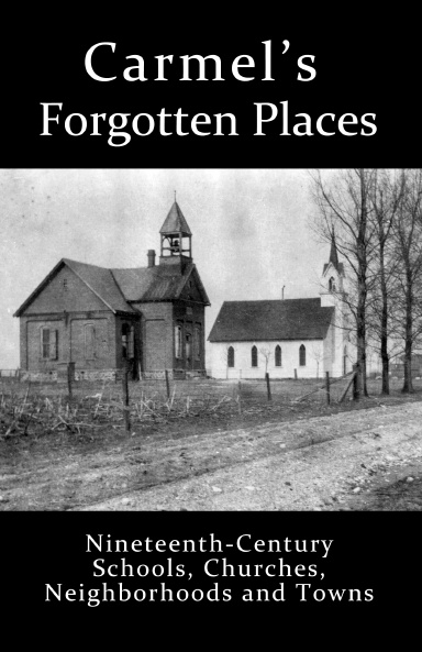 Carmel's Forgotten Places