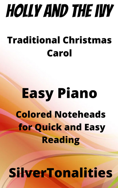 The Holly and the Ivy Easiest Piano Sheet Music with Colored Notation