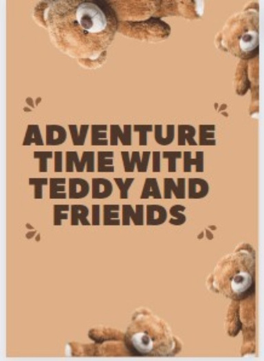 Adventure With Teddy and Friends
