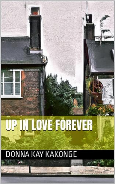 Up in Love Forever