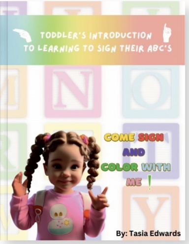 Toddler’s Introduction To Learning To Sign Their ABC’s