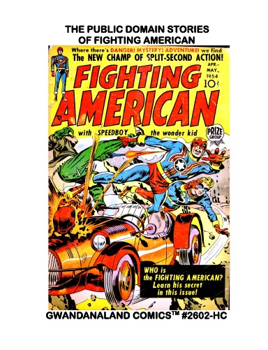 The Public Domain Stories Of Fighting American (HC)