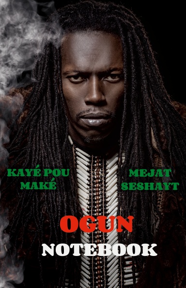 Ogun Notebook