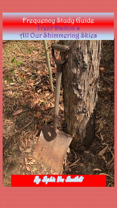 Frequency Study Guide: Trent Dalton's All Our Shimmering Skies