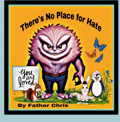 There's No Place For Hate