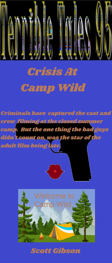 Terrible Tales 95-Crisis At Camp Wild