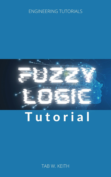 Fuzzy Logic Tutorial