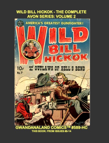 Wild Bill Hickok - The Complete  Avon Series: Volume 2 (HC)
