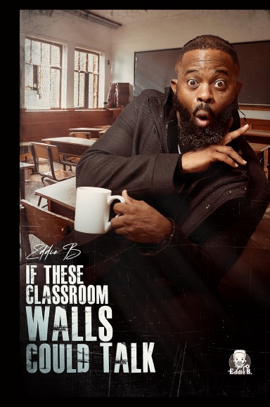 If These Classroom Walls Could Talk