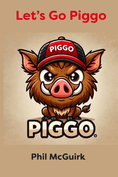 Let's Go Piggo