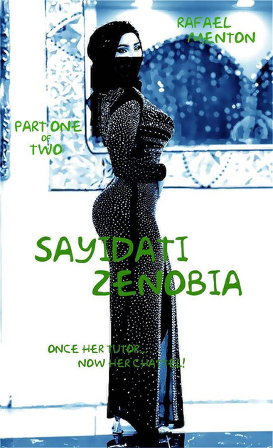 Sayidati Zenobia - Part-One-of-Two