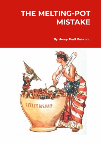 The Melting-Pot Mistake