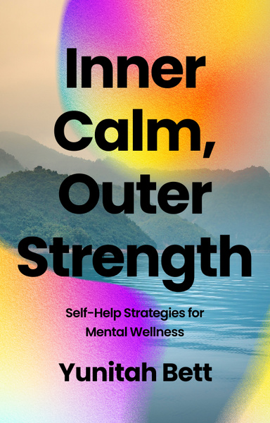 Inner Calm, Outer Strength