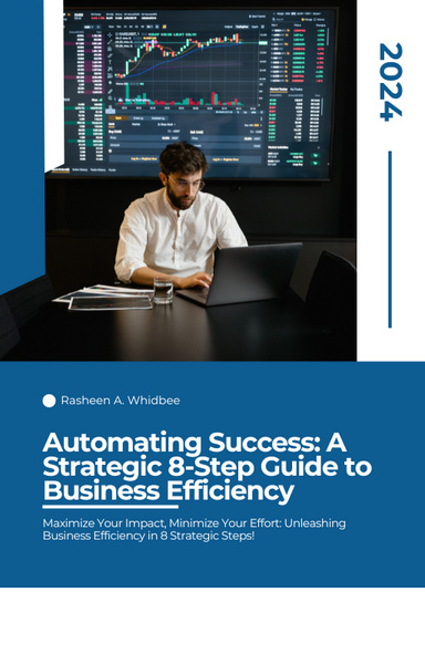 Automating Success: A Strategic 8-Step Guide to Business Efficiency