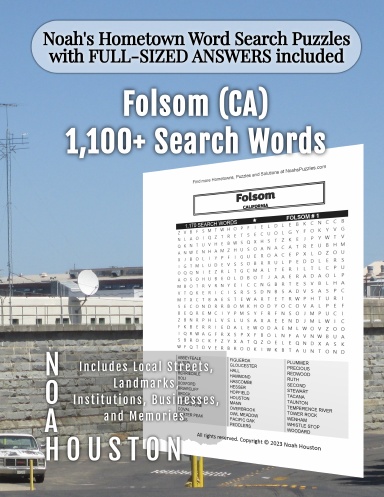Noah’s Hometown Word Search Puzzles with FULL-SIZED ANSWERS included Folsom (CA)