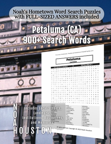 Noah’s Hometown Word Search Puzzles with FULL-SIZED ANSWERS included Petaluma (CA)