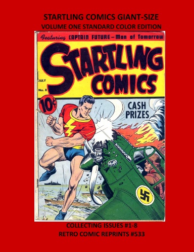 STARTLING COMICS GIANT-SIZE VOLUME ONE STANDARD COLOR EDITION