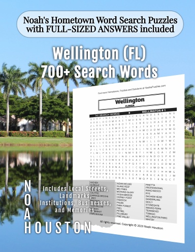 Noah’s Hometown Word Search Puzzles with FULL-SIZED ANSWERS included Wellington (FL)