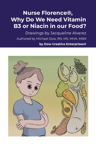 Nurse Florence®, Why Do We Need Vitamin B3 or Niacin in our Food?
