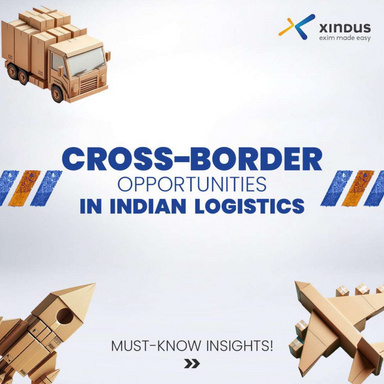 Cross Border Logistics Opportunities in India