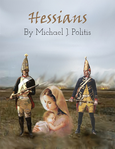 Hessians: Revolutionaries in Servitude