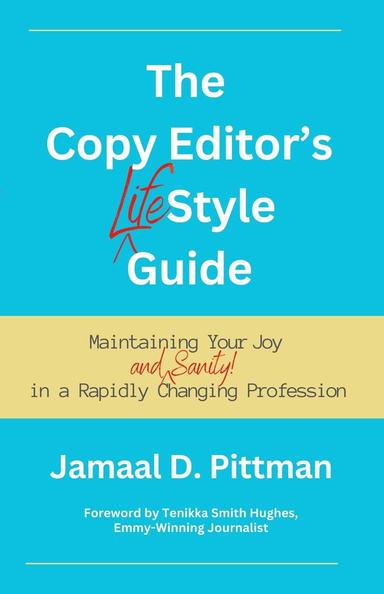 The Copy Editor's (Life)Style Guide
