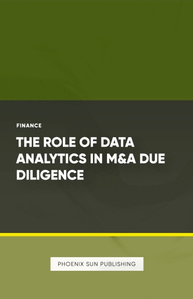 The Role of Data Analytics in M&A Due Diligence