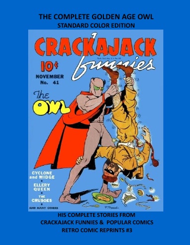 THE COMPLETE GOLDEN AGE OWL STANDARD COLOR EDITION