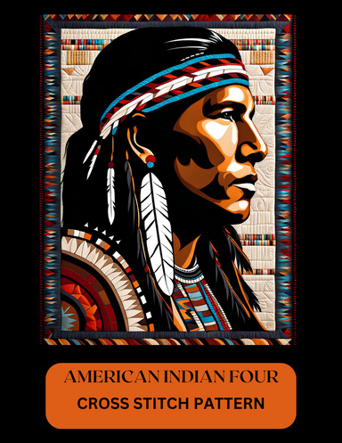 AMERICAN INDIAN FOUR CROSS STITCH PATTERN