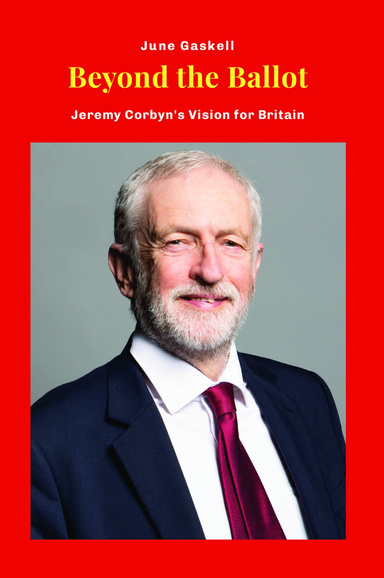 Beyond the Ballot: Jeremy Corbyn's Vision for Britain