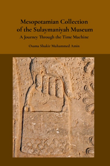 Mesopotamian Collection of the Sulaymaniyah Museum