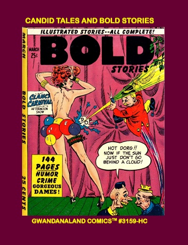 Candid Tales And Bold Stories (HC)