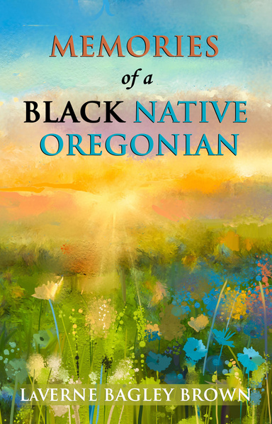 Memories of a Black Native Oregonian