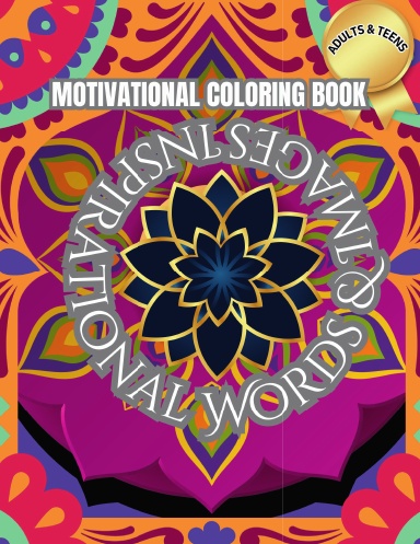 Motivational Coloring Book for Adults and Teens