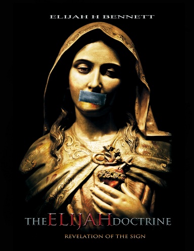 THE ELIJAH DOCTRINE
