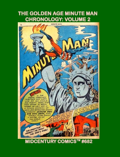 The Golden Age Minute Man Chronology: Volume 2