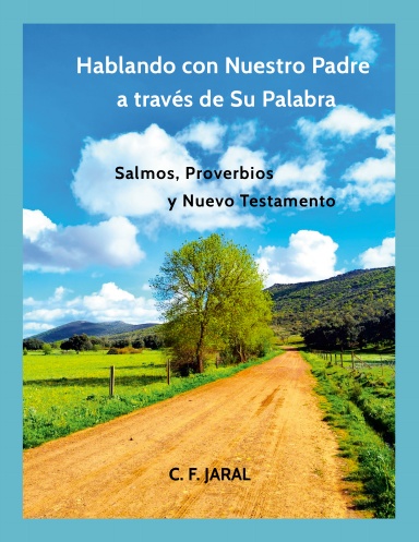 Hablando con Nuestro Padre a través de Su Palabra