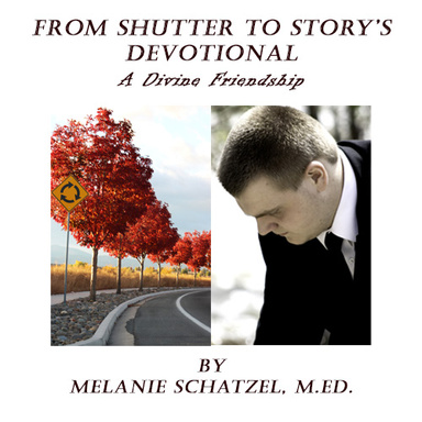 From Shutter To Story's Devotional: A Divine Friendship
