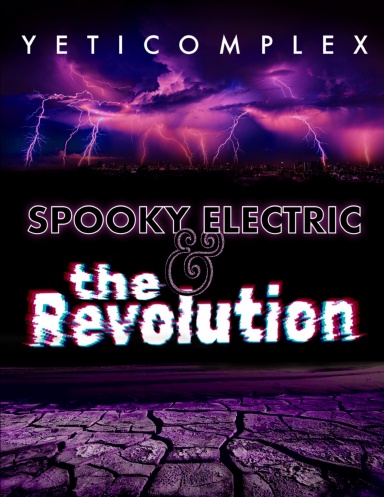 Spooky Electric And The Revolution