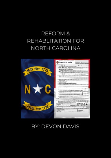 REFORM AND REHABLITATION FOR NORTH CAROLINA