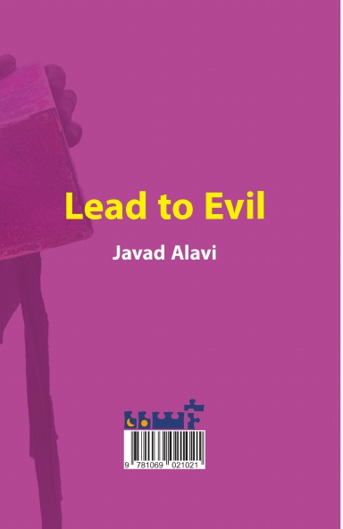 Lead to Evil