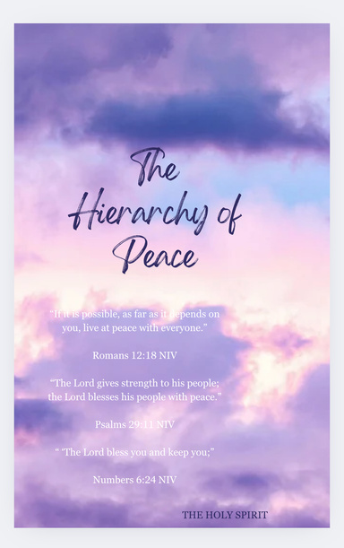 The Hierarchy of Peace