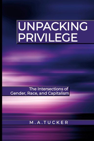 Unpacking Privilege