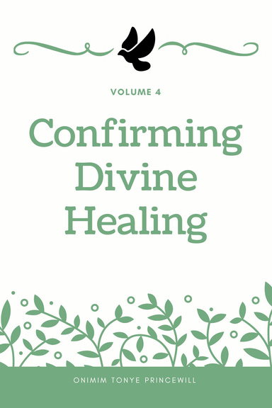 Confirming Divine Healing